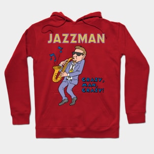 Jazzman Hoodie